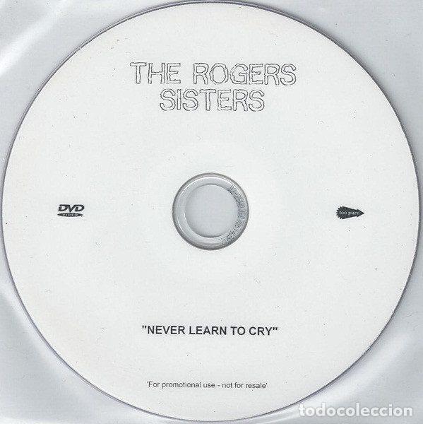 Music Videos and DVDs: The Rogers Sisters &ndash; Never Learn To Cry (DVDr, Too Pure none)