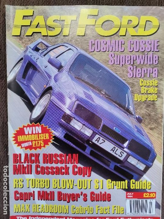 Vintage: 1994 REVISTA FAST FORD - CAPRI MKII BUYER`S GUIDE - COSMIC COSSIE SUPER WIDE SIERRA