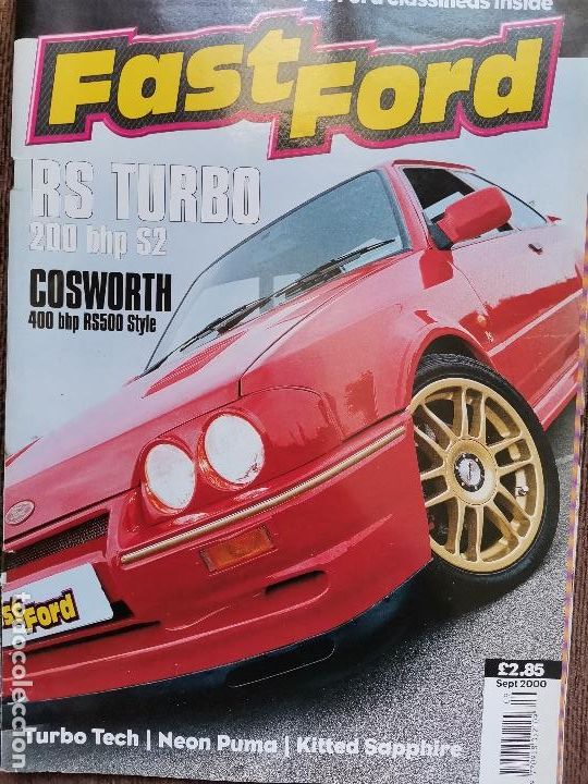 Vintage: 2000 REVISTA FAST FORD - RS TURBO 200 HP S2 - COSWORTH 400 HP RS 500 STYLE