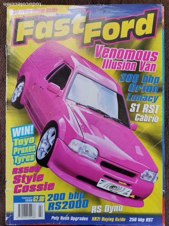 Vintage: 1998 REVISTA FAST FORD - 300 HP ORION - FORD XR2I - RS 500 STYLE COSSIE