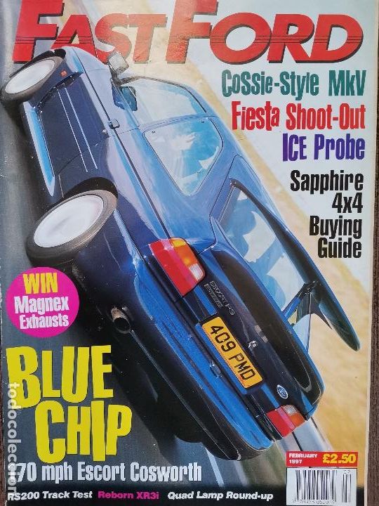 Vintage: 1997 REVISTA FAST FORD - 170 MPH ESCORT COSWORTH - RS 200 TRACK TEST