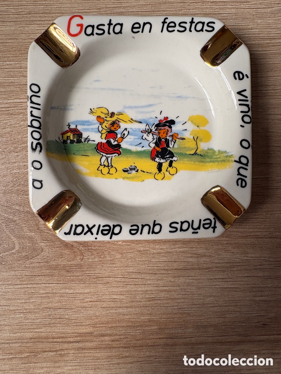 Vintage: (L815) Cenicero porcelana souvenir Galicia &middot; refr&aacute;n en gallego &middot; detalles dorados &middot; a&ntilde;os 60-70