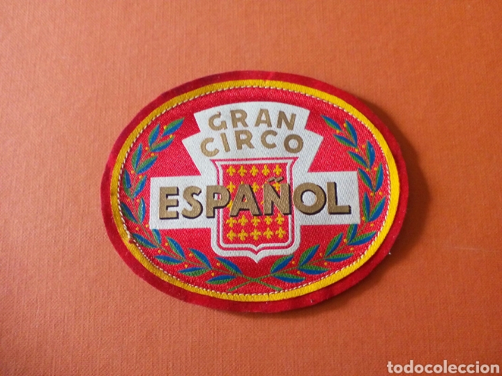 Vintage: PARCHE VINTAGE GRAN CIRCO ESPA&Ntilde;OL - Foto 1
