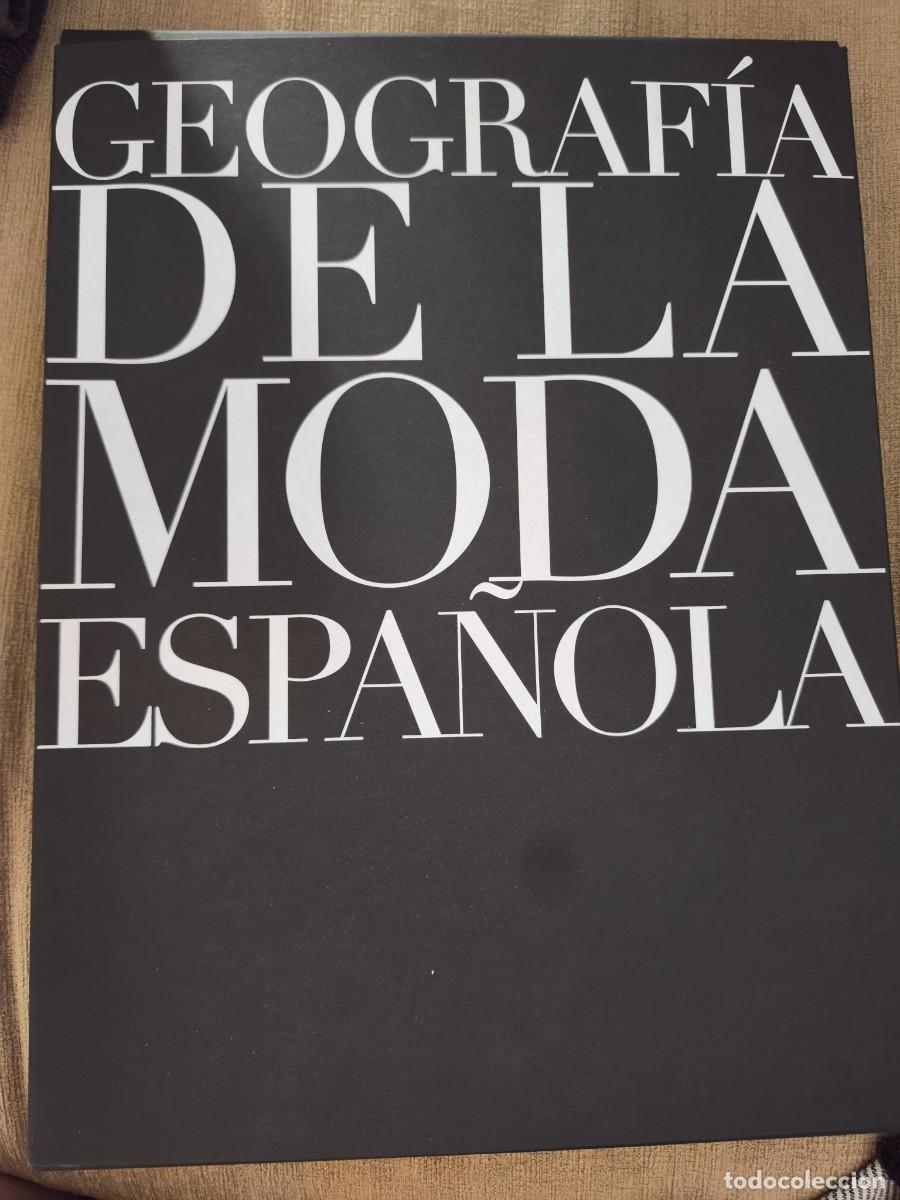Vintage: T&iacute;tulo: Geograf&iacute;a de la Moda Espa&ntilde;ola Editorial: TF Editores A&ntilde;o: 2009 Encuadernaci&oacute;n: Tapa dura Est