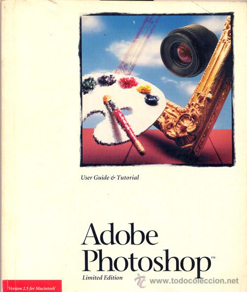 Vintage: Adobe Photoshop. User Guide & Tutorial. Limited Edition. Original y con n&uacute;mero de serie. - Foto 1