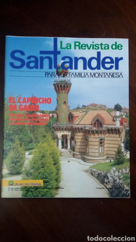 Vintage: Revista Santander N&uacute;mero 63. CAPRICHO GAUD&Iacute;. COMILLAS