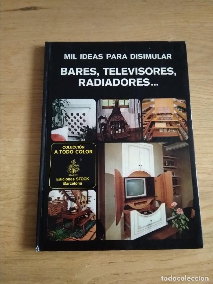 Vintage: MIL IDEAS PARA DISIMULAR BARES , TELEVISORES , RADIADORES