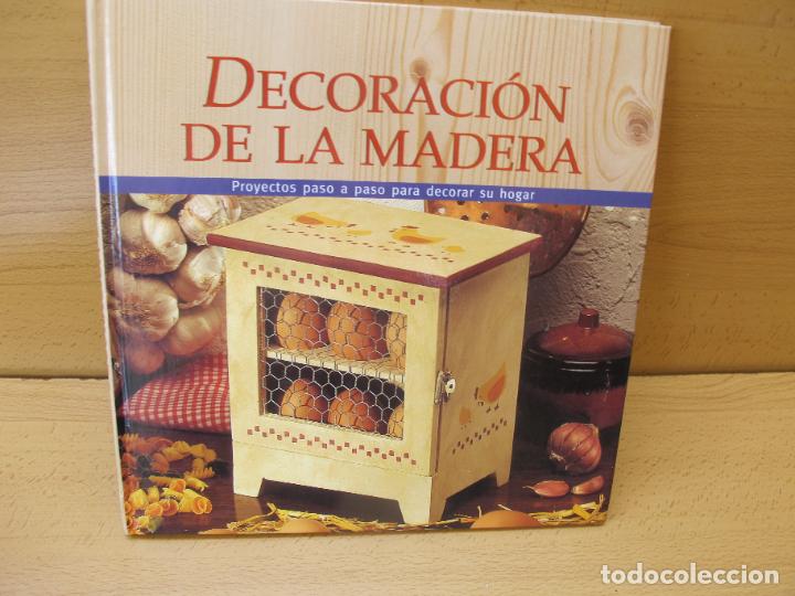 Vintage: DECORACI&Oacute;N DE LA MADERA.- C&Iacute;RCULO DE LECTORES. 2001