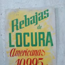 Vintage: CARTEL DE REBAJAS. AÑOS 60-70. PINTADO SOBRE CARTULINA, 70 X 50 CM.. Lote 382371584