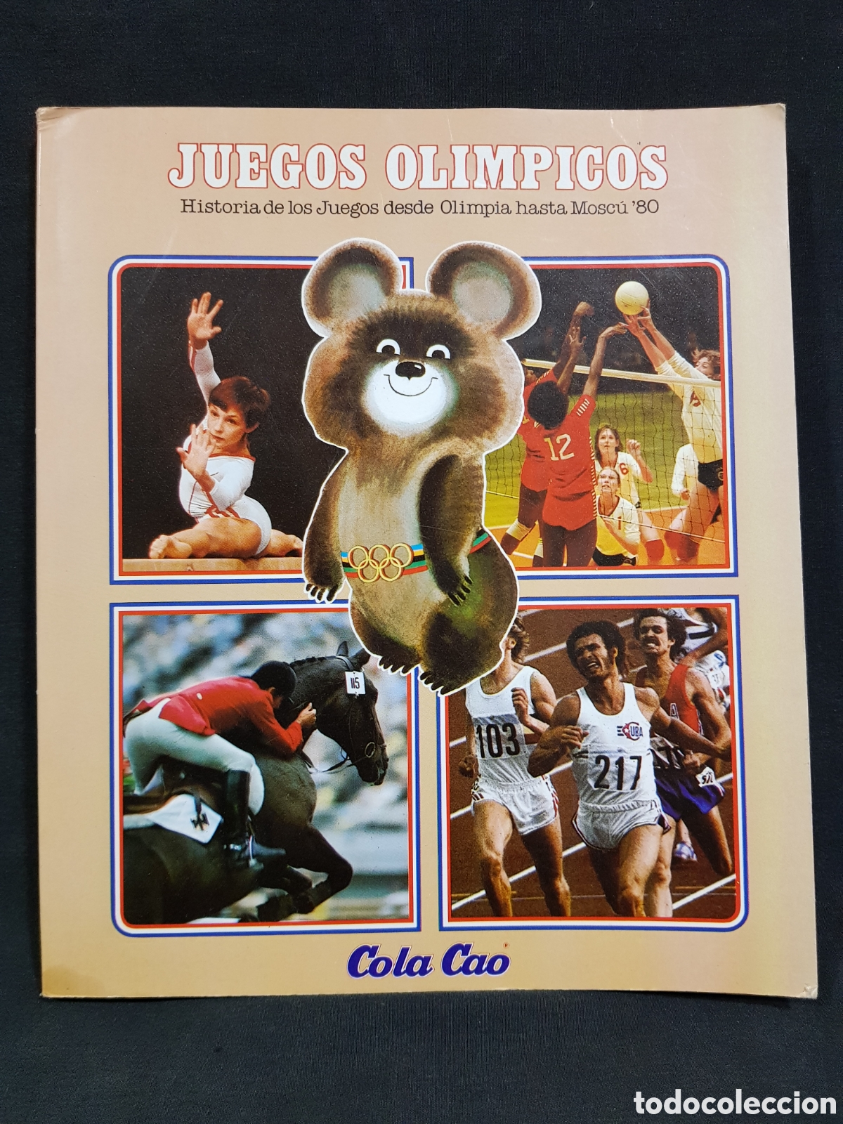 Vintage: HISTORIA DE LOS JUEGOS OL&Iacute;MPICOS DESDE OLIMPIA HASTA MOSC&Uacute; '80 COLA CAO NUTREXPA ED. CEDAG