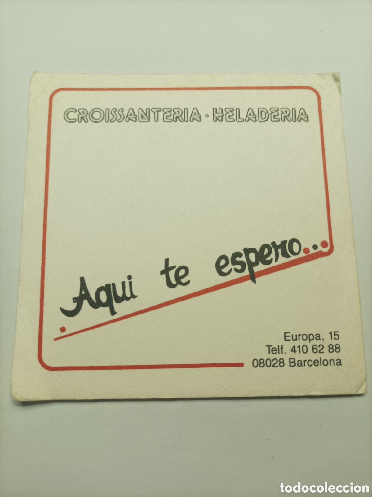 Vintage: AQU&Iacute; TE ESPERO HELADER&Iacute;A. BARCELONA. POSAVASOS. - Foto 1