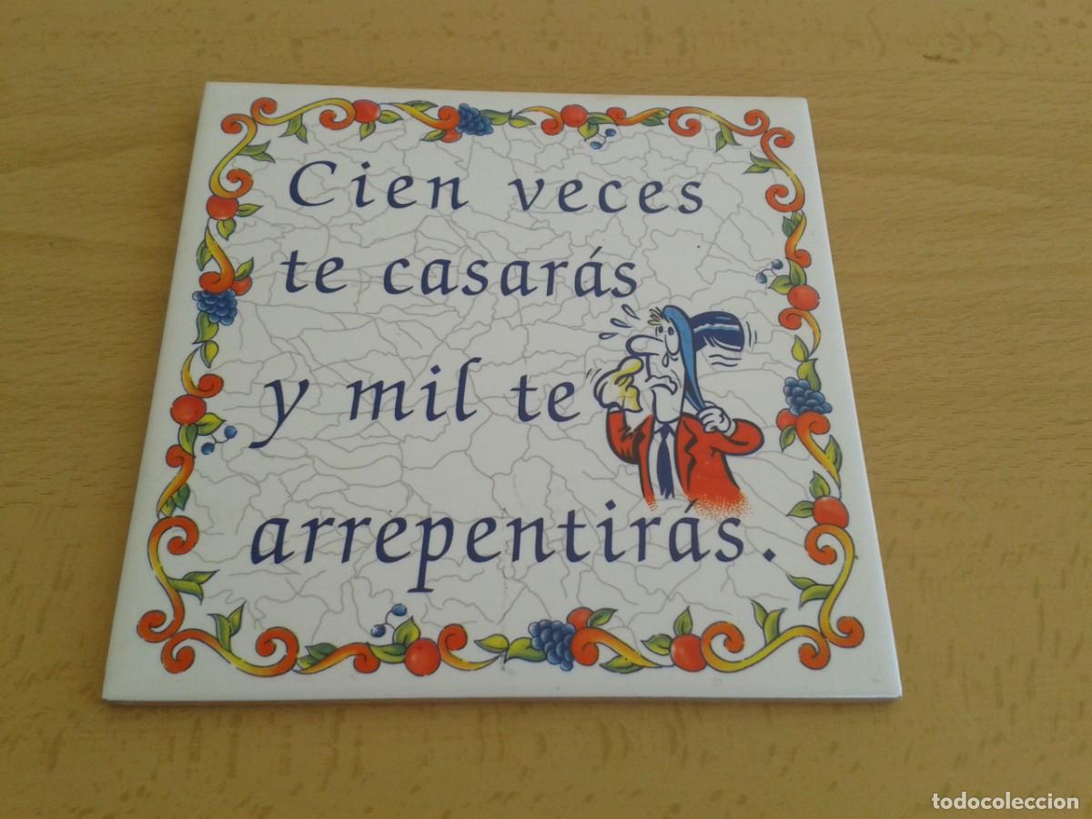 Vintage: REFRAN CIEN VECES TE CASARAS AZULEJO - Foto 3