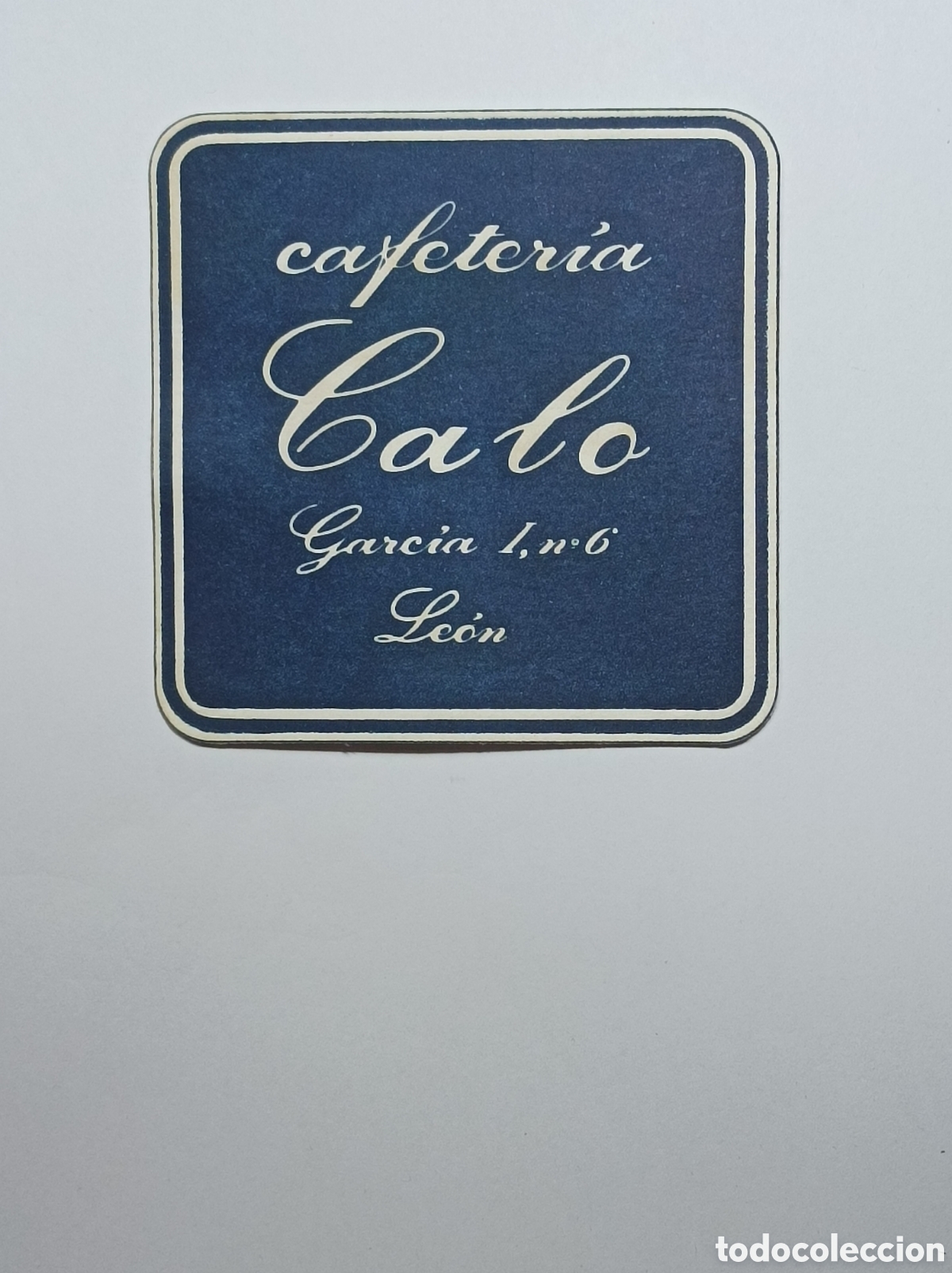 Vintage: CAFETER&Iacute;A CALO. LEON. POSAVASOS. - Foto 1
