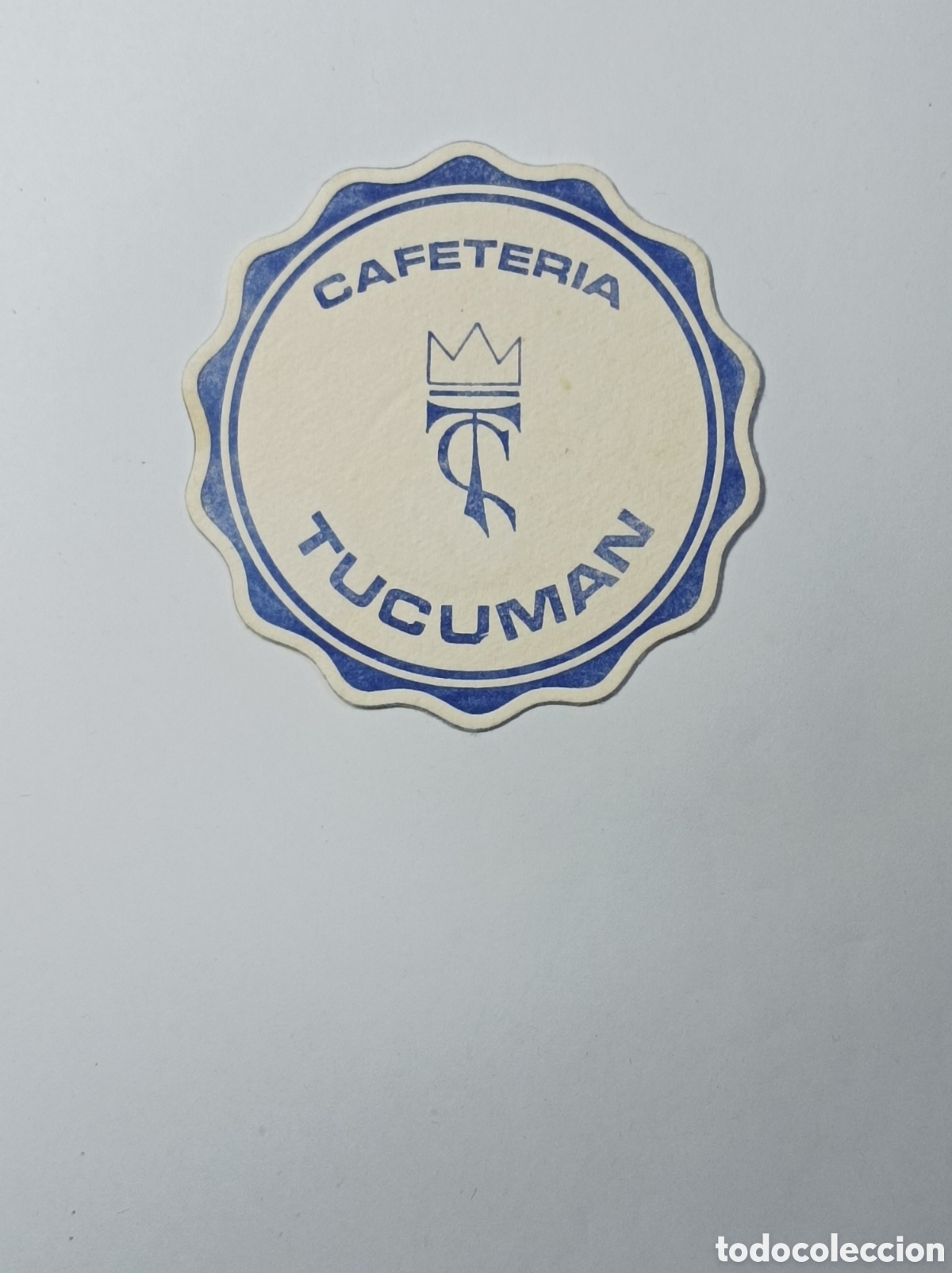 Vintage: CAFETER&Iacute;A TUCUMAN. ILOCALIZABLE. POSAVASOS. - Foto 1