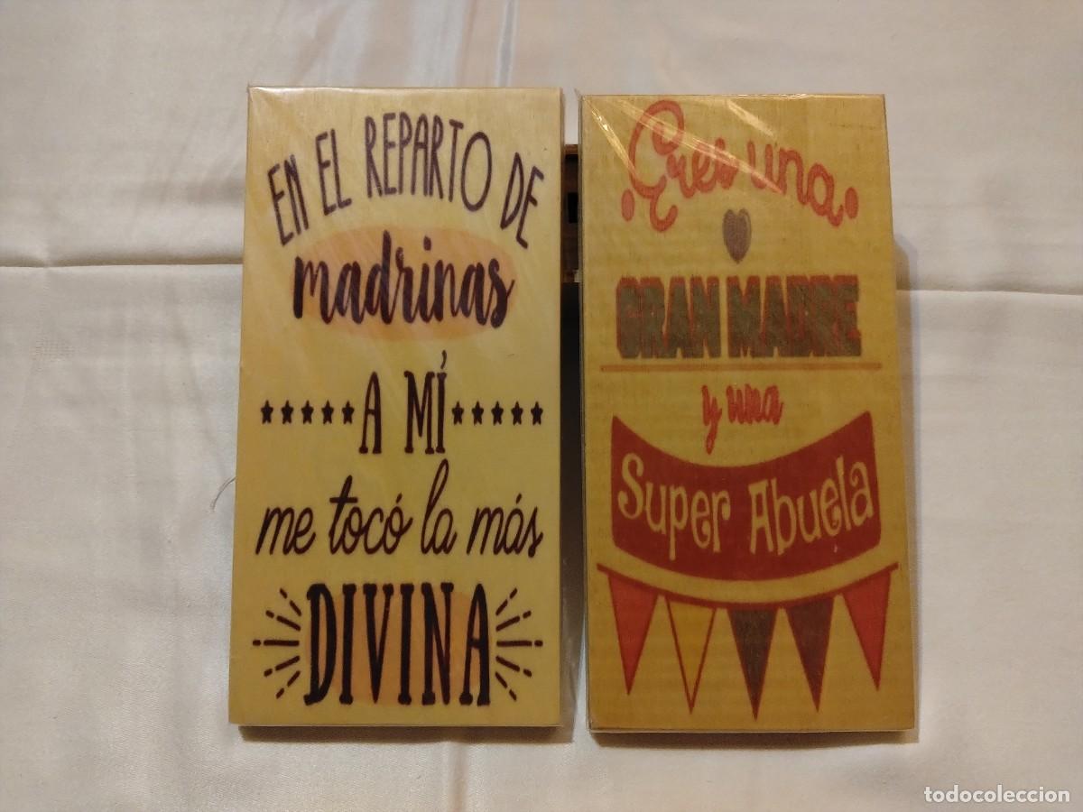 Vintage: 2 CARTELES EN MADERA CON FRASES...(EN EL REPARTO DE MADRINAS Y SUPER ABUELA....)10 x 20 cm