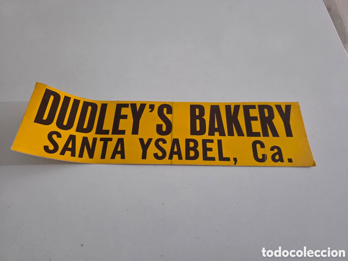 Vintage: original Dudley&rsquo;s Bakery Santa Ysabel California USA.