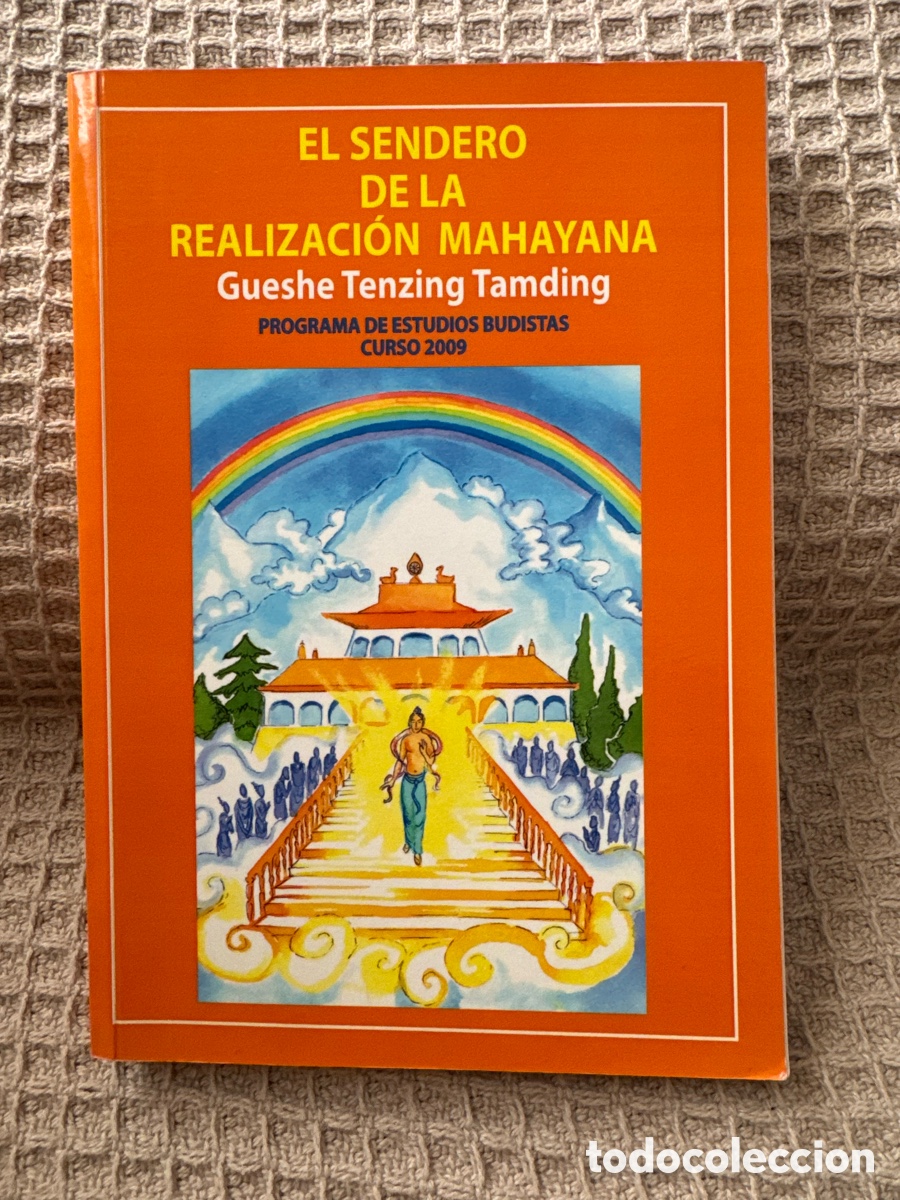 Vintage: El sendero de la realizaci&oacute;n Mahayana &ndash; Gueshe Tenzing Tamding